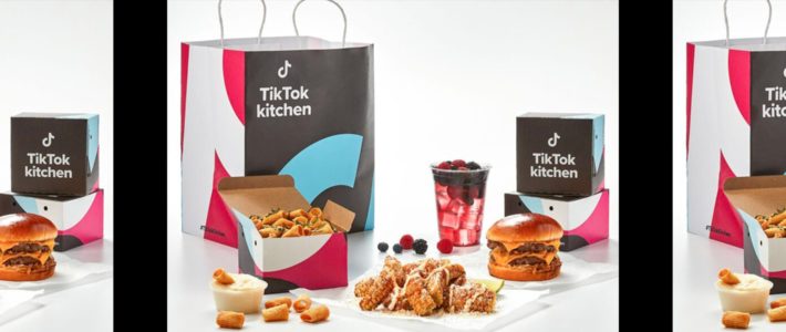 TikTok se lance dans la livraison de repas avec TikTok Kitchen