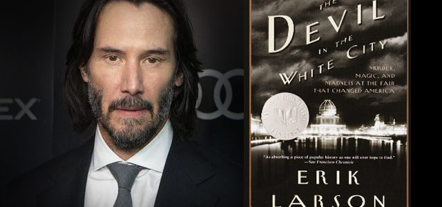 Keanu Reeves pourrait jouer dans la série « The Devil In The White City »